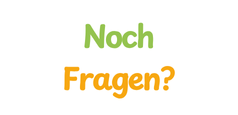Noch Fragen